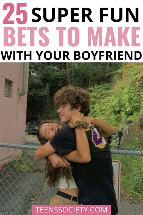 fun bets to make with boyfriend|40 Fun Bets To Make With Your Boyfriend + Consequences .